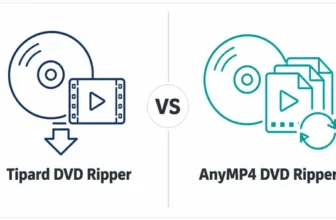 Tipard DVD Ripper vs AnyMP4 DVD Ripper comparison