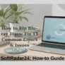 How to Rip Blu-ray Discs: Fix 15 Common Errors & Issues 2026